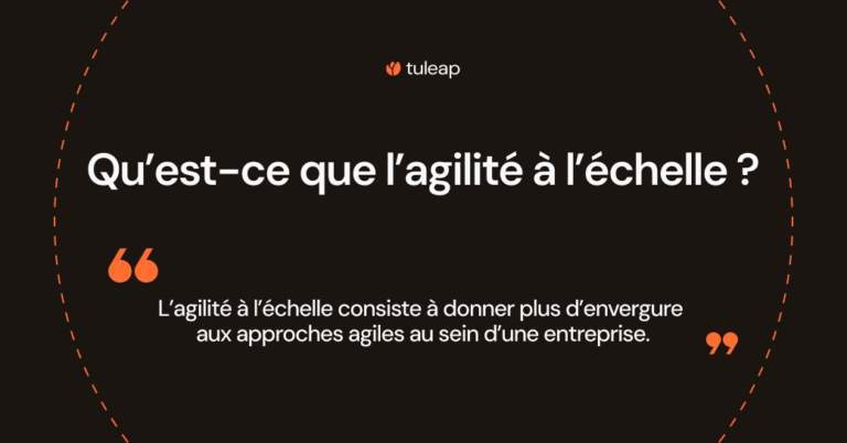 Qu’est-ce que l’agilité à l’échelle ?