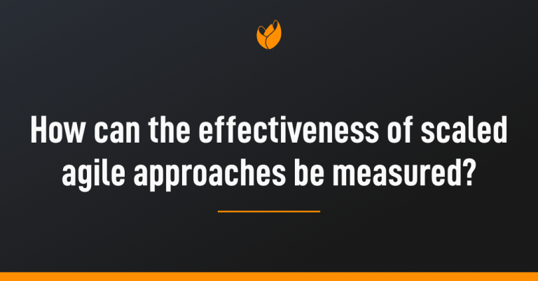 effectiveness-scaled-agile