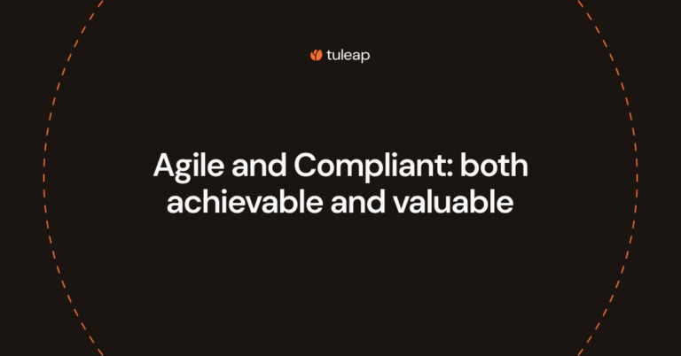 Agile and compliant