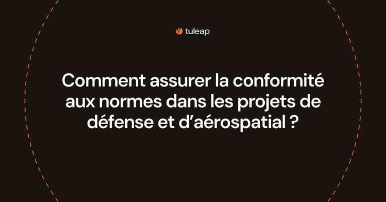 Comment assurer la conformité aux normes dans les projets de défense et d’aérospatial ?