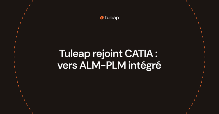 Tuleap rejoint CATIA : vers ALM-PLM intégré